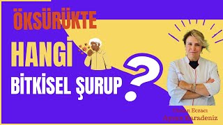 Öksürüyorum hangi bitkisel şurubu kullanmalıyım [upl. by Aisatan]