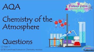 CHEMISTRY OF THE ATMOSPHERE AQA C2Topic 9 Quick Fire Questions 9 1 GCSE 91 Chemistry or Science [upl. by Sehcaep560]