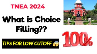 What is Choice Filling in TNEA 2024Choice Filling Tips for Low Cutoff🔥Very Important [upl. by Annoet]