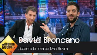 La broma de Dani Rovira que casi acaba con la vida de David Broncano  El Hormiguero 30 [upl. by Danforth]