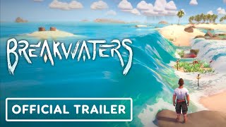 Breakwaters  Official Water Trailer [upl. by Cirded]