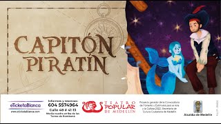 CAPITÓN PIRATÍN OBRA DE TEATRO [upl. by Elaval257]