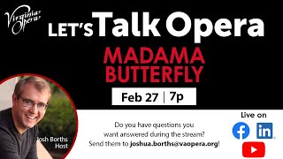 Lets Talk Opera  Madama Butterfly [upl. by Aidan]