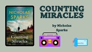 Counting Miracles Author by Nicholas Sparks  Audiobook  Book Reading 📖 [upl. by Doble]