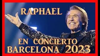 RAPHAEL Gira Victoria Concierto Barcelona 2122023 [upl. by Jaymie232]