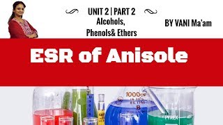 25 ESR of Anisole  Alcohols Phenols amp Ethers chemistry cbse 12 XII online tricks [upl. by Dragoon]