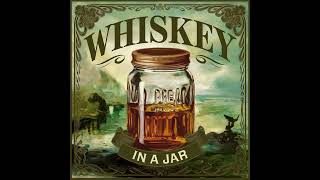 Whiskey in a jar  revisited [upl. by Ioj]