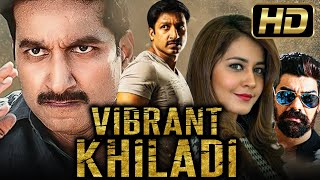 Vibrant Khiladi Full HD Action Romantic Hindi Dubbed Full Movie  Gopichand Raashii Khanna [upl. by Otiragram647]