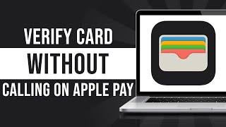 How to Verify Card for Apple Pay Without Calling Tutorial [upl. by Arun]