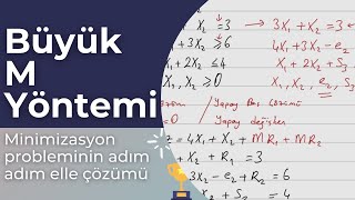 Büyük M Yöntemi Big M Method [upl. by Liagibba]