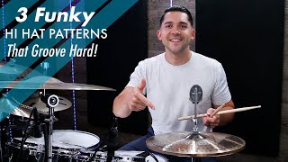 3 FUNKY Hi Hat Patterns That Groove Hard Drum Lesson [upl. by Lauber47]