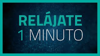 RESPIRACIÓN RELAJANTE en 1 MINUTO  Meditación Corta [upl. by Rafi]