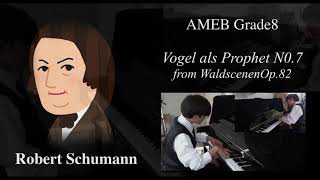 AMEB Grade8 Vogel als Prophet No7 from Waldscenen Op82 by SchumannPerformance by Donald MacGregor [upl. by Fortier]