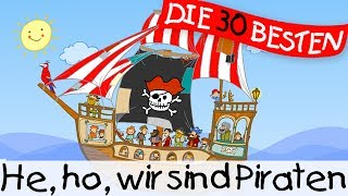 🏞️ He ho wir sind Piraten  Klassiklieder zum Mitsingen  Kinderlieder [upl. by Zaneta]