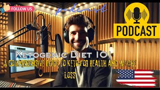 Ketogenic Diet 101 A Comprehensive Guide to Keto for Health and Weight Loss [upl. by Nnylyar]