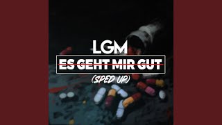 Es Geht Mir Gut [upl. by Yerac]