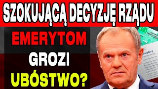 PILNIE EMERYTOM GROZI UBÓSTWO RZĄD PODEJMUJE SZOKUJĄCĄ DECYZJĘ O DODATKOWEJ WALORYZACJI EMERYTUR [upl. by Nitsej]