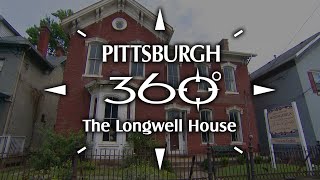 Pittsburgh 360 The Longwell House [upl. by Atidnan109]