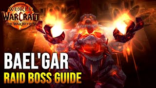 BAELGAR BOSS GUIDE  Blackrock Depths NormalHeroic Raid  World of Warcraft The War Within [upl. by Stephanus912]