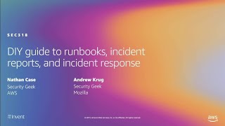 AWS reInvent 2019 DIY guide to runbooks incident reports and incident response SEC318R1 [upl. by Enilegna]