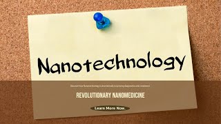 Nanotechnology in Medicine The Future of Healthcare [upl. by Anertal954]