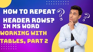 Working with tables Part 2How to repeat header rows in MS Word [upl. by Nnylarat125]