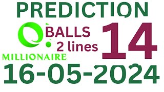 OMILLINAIR DRAW PREDICTION  16052024  JUST 14 BALLS mehzooz omillionaire [upl. by Llemhar]