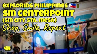 🇵🇭 SM Centerpoint SM City Sta Mesa Shop Smile Repeat Exploring Philippines shopping vlog 15 [upl. by Ujawernalo]