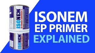 ISONEM EP PRIMER EXPLAINED  The Best Solvent amp Resin Based Paint  2349035489302 [upl. by Cassandra15]