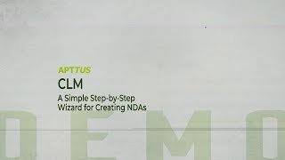 Apttus CLM StepbyStep Wizard for Creating NDAs [upl. by Ardnekahs]