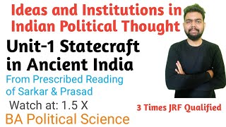 Statecraft in Ancient IndiaDSC2 Unit 1 Statecraft in Ancient IndiaSemester 1 Delhi University [upl. by Sidman936]