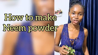 How to make Neem powder [upl. by Aihgn]