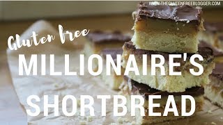 GLUTEN FREE MILLIONAIRES SHORTBREAD RECIPE [upl. by Clite]