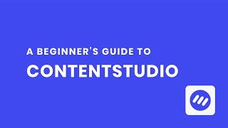 A Beginners Guide to ContentStudio Old [upl. by Aitnas]