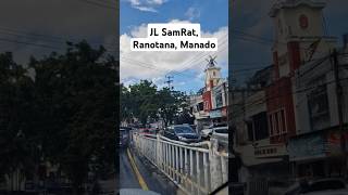 Jalan Sam Ratulangi Ranotana Manado [upl. by Hesta]