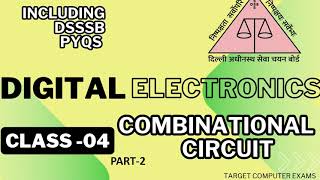 DSSSB TGT COMPUTER SCIENCE  DIGITAL ELECTRONICS Class04 Part2 [upl. by Teagan]