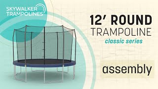 Skywalker Trampolines 12 Round Assembly Video [upl. by Assirok120]