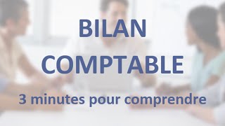 Questce quun bilan comptable   3 minutes pour comprendre [upl. by Ardnasirhc373]