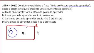 Argumentação Lógica  Banca IBFC 2022 [upl. by Eillak]