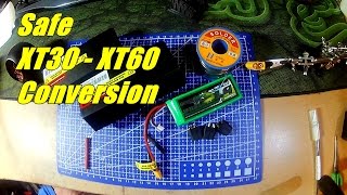 Safe XT30 to XT60 Conversion [upl. by Imeaj]