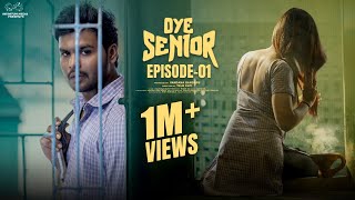 Oye Senior  Episode  1  Prem Ranjith  Mounica Baavireddi  Infinitum Media [upl. by Ahsiekit459]