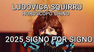 PREDICCIONES HOROSCOPO CHINO 2025 SIGNO POR SIGNO POR LUDOVICA SQUIRRU [upl. by Rosamond127]