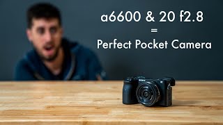 The Sony a6600 amp 20 f28 lens is my new favorite tiny camera combo [upl. by Anit]