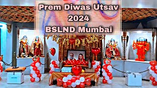 Prem Diwas Utsav 2024 BSLND Mumbai [upl. by Rawdon829]