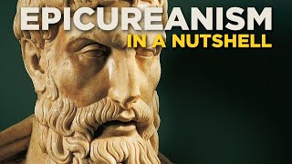 What is EPICUREANISM in a Nutshell  Hellenistic Philosophy [upl. by Sherburn]