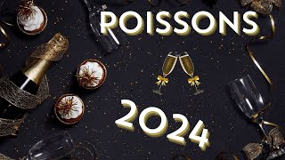 POISSONS ANNÉE 2024 ♓️ [upl. by Wakeen598]