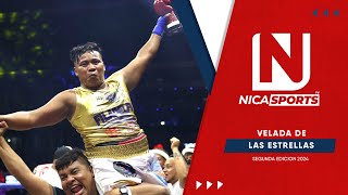 📡 EN VIVO 🥊 Velada de Las Estrellas 🌟  Nicaragua  Segunda Edición 2024 [upl. by Tivad309]