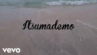 Lovademica  Itsumademo Lyric Video [upl. by Oiluig]