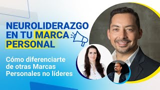 NEUROLIDERAZGO Cómo diferenciarte de otras Marca Personales no líderes [upl. by Stormy]