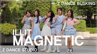 Z DANCE BUSKING ILLIT  MAGNETIC [upl. by Nakada]